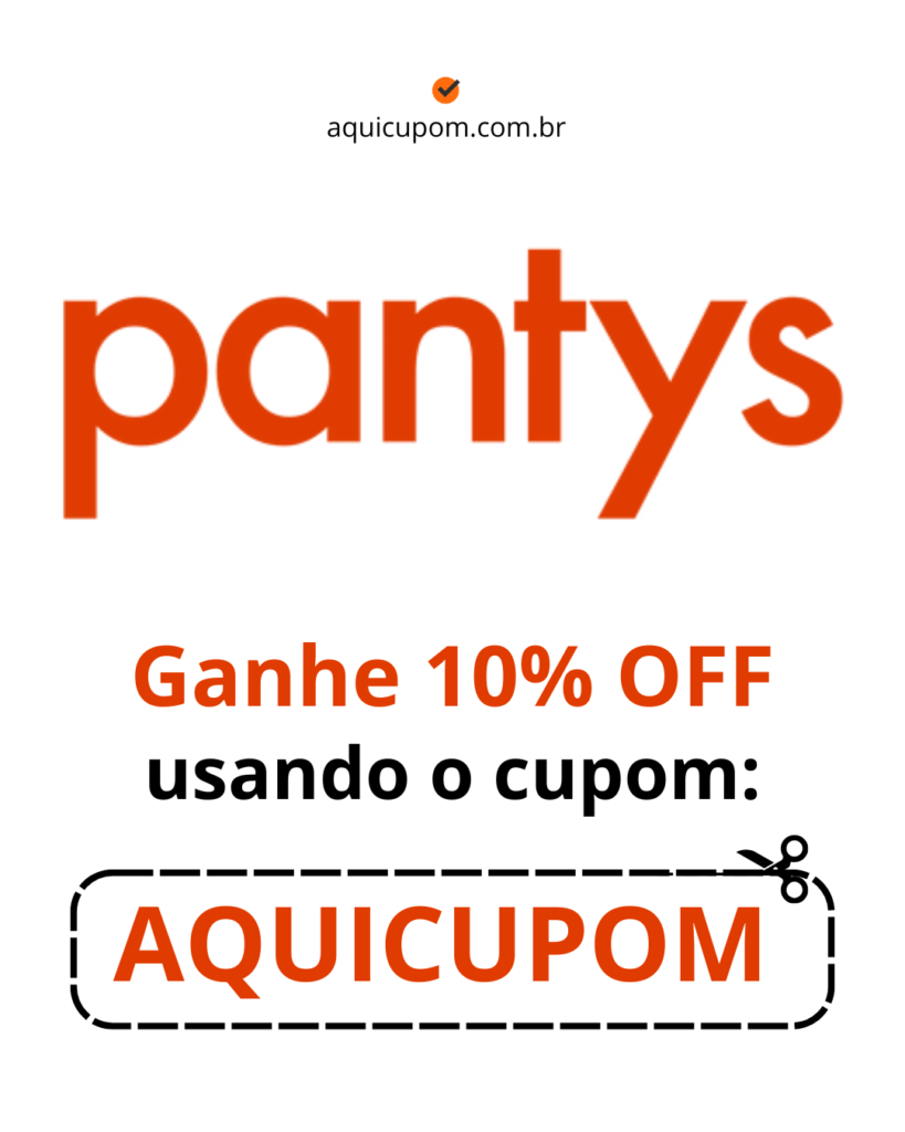 Cupom Pantys 2026 10% off: AQUICUPOM