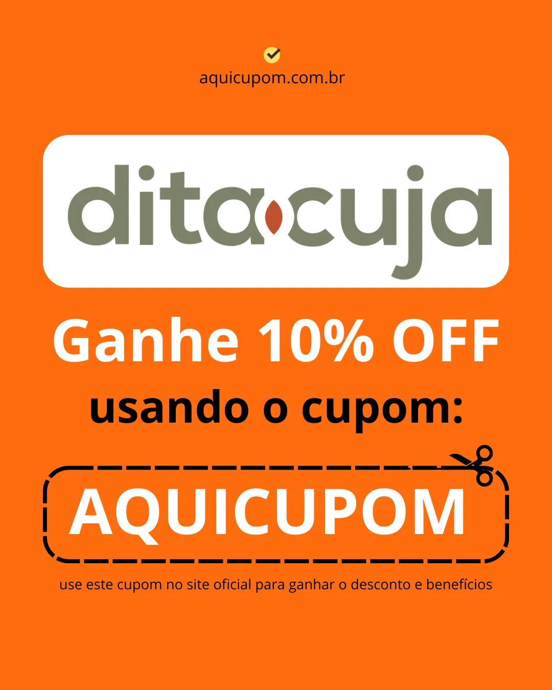 Cupom Dita Cuja: AQUICUPOM para 10% OFF