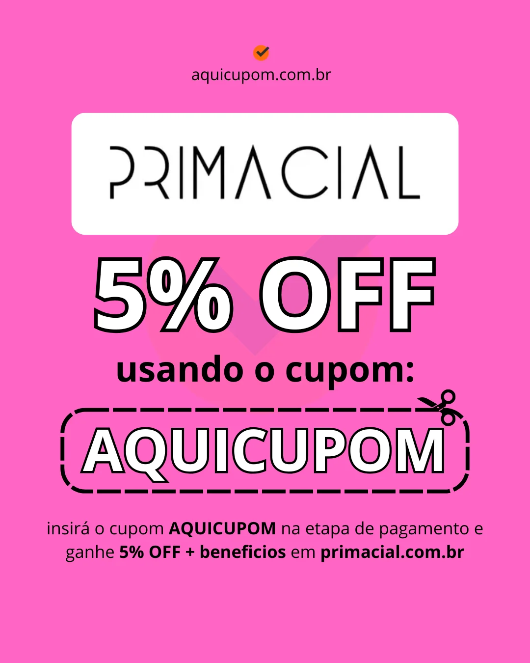Cupom Primacial 5% OFF, código: AQUICUPOM