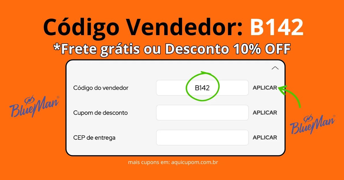 código de vendedor Blueman código B142 para ganhar frete grátis e desconto