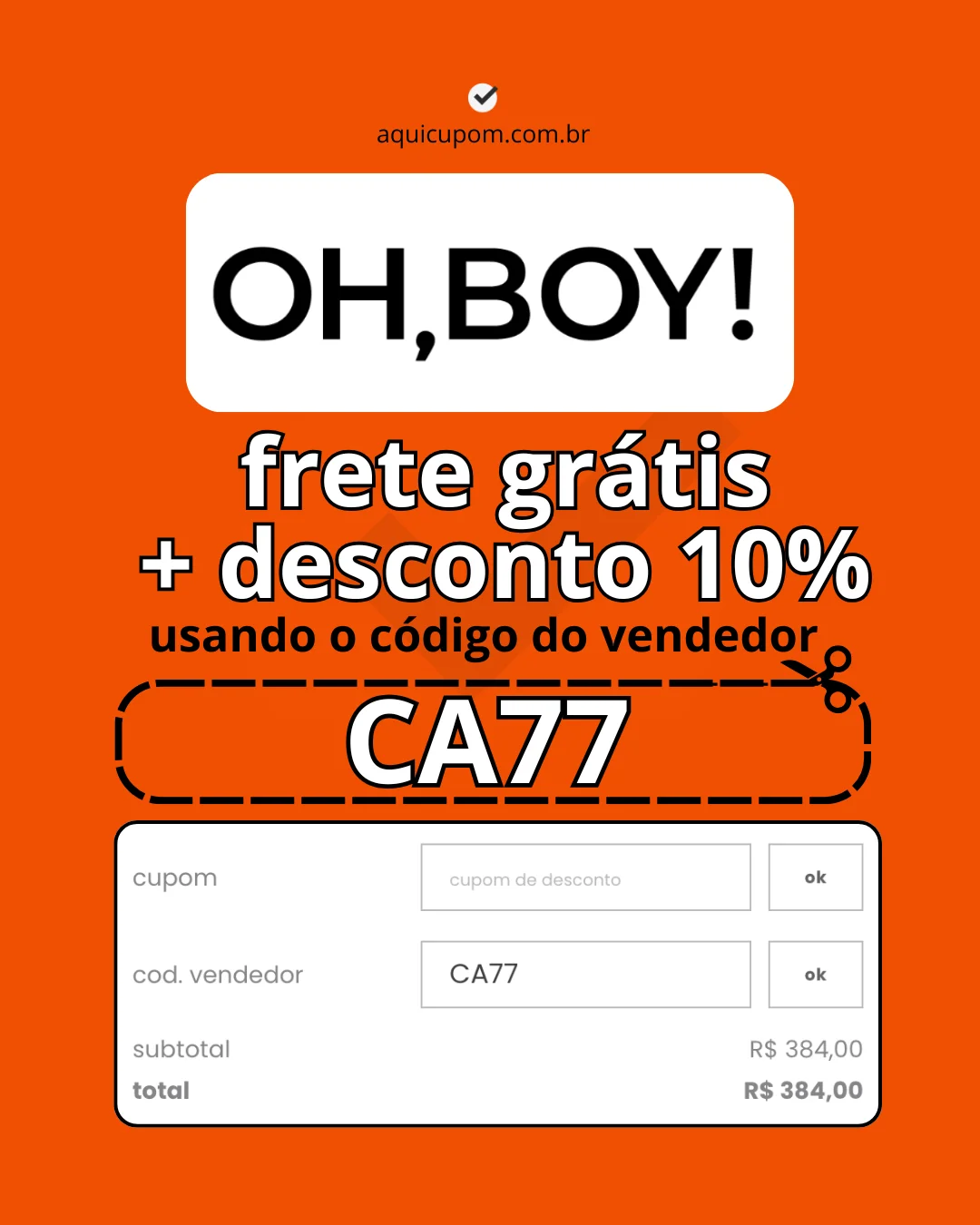 código de vendedor ohboy para frete grátis e desconto 10% OFF