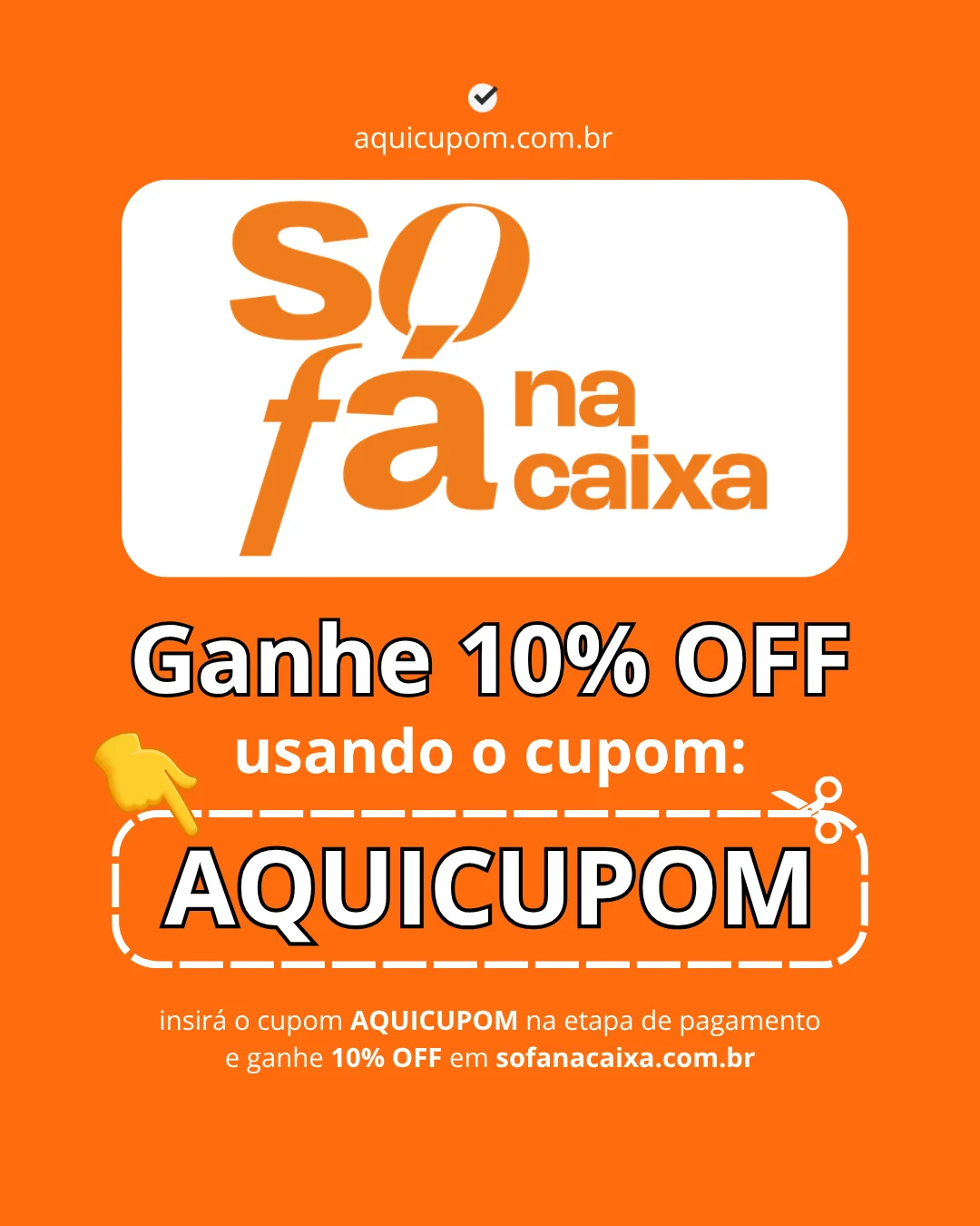 Cupom sofa na caixa: AQUICUPOM 10% off