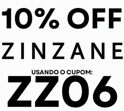 Cupom Zinzane valido hoje