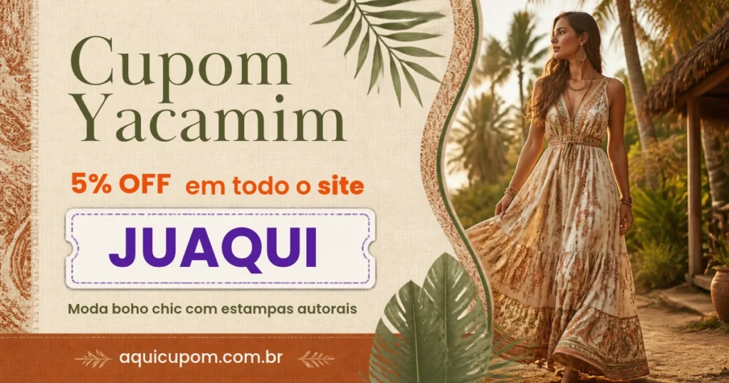 Cupom Yacamim: JUAQUI garante 5% OFF